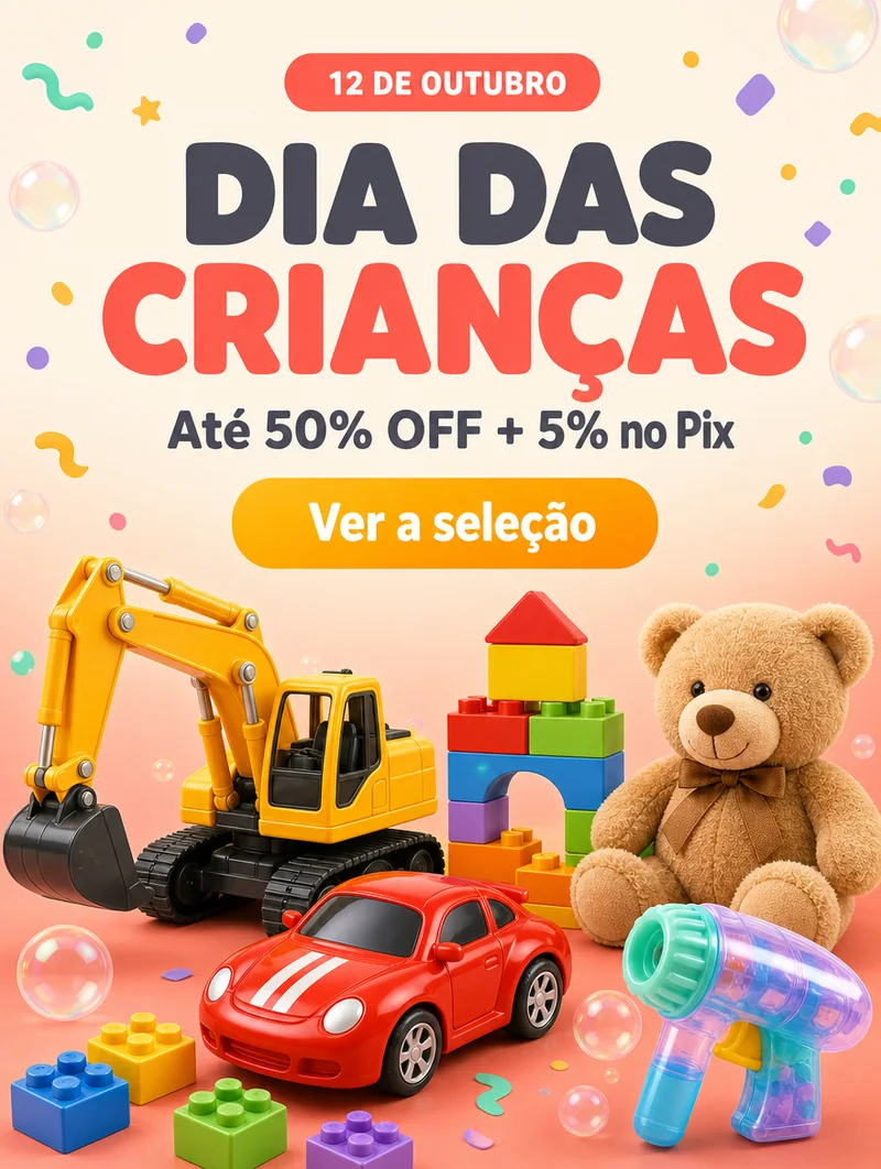 Dia das Crianças, 12 de outubro: até 50% OFF e mais 5% no Pix. Ver a seleção.
