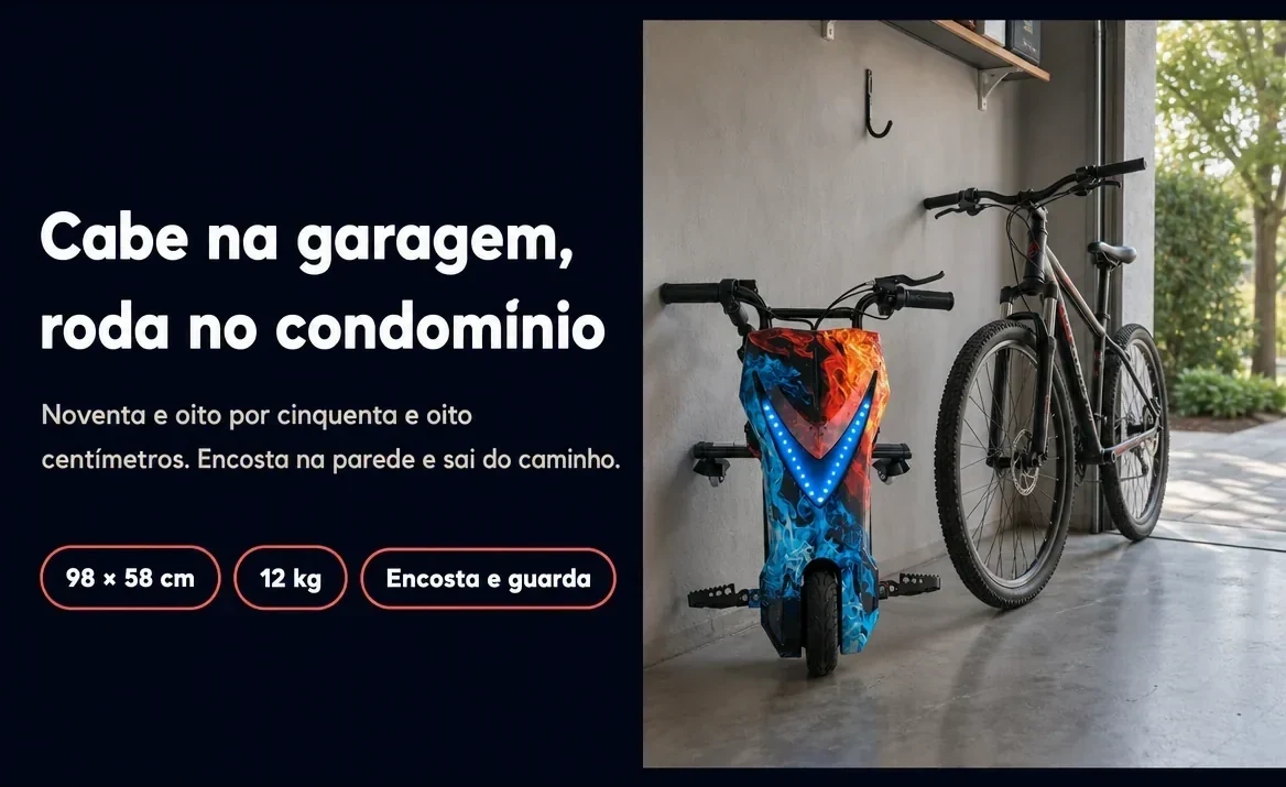 Cabe na garagem, roda no condomínio: 98 por 58 centímetros e 12 kg